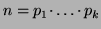 $n = p_1 \cdotp \ldots \cdotp p_k$